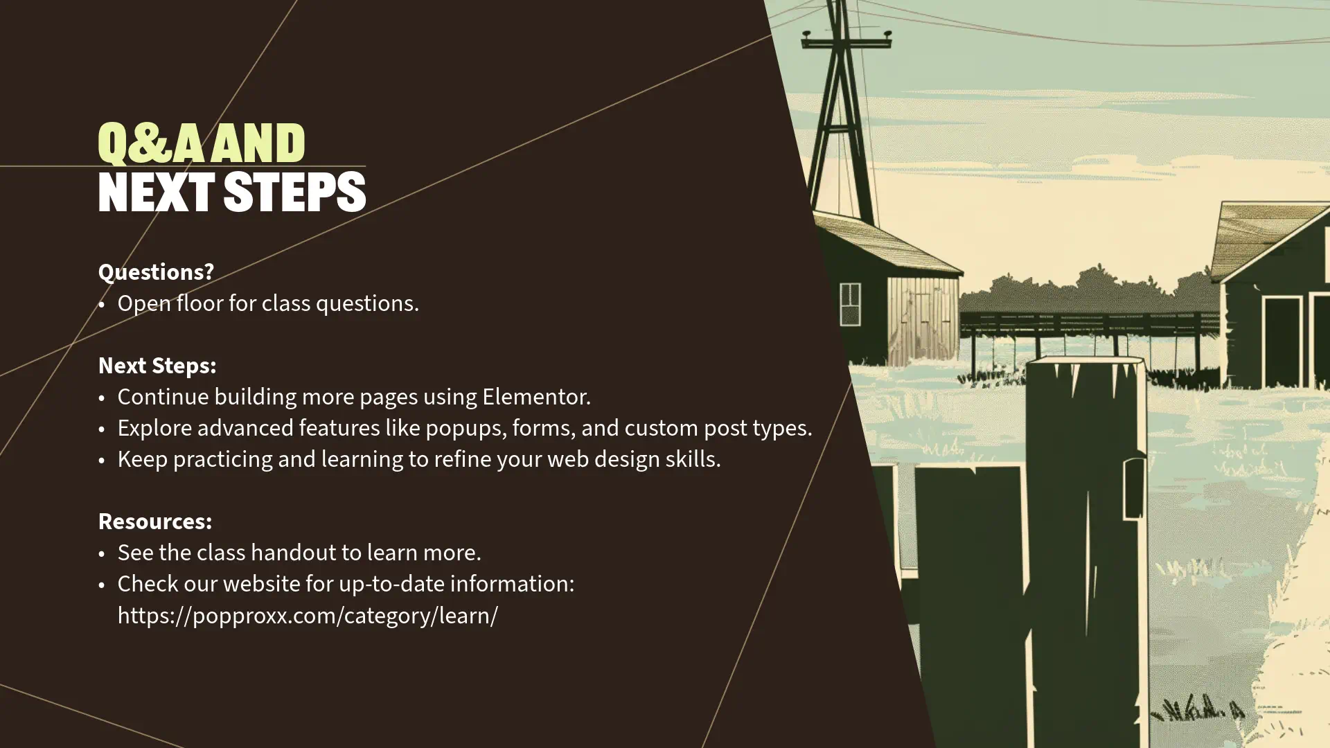 Q&A and next steps for web design class.