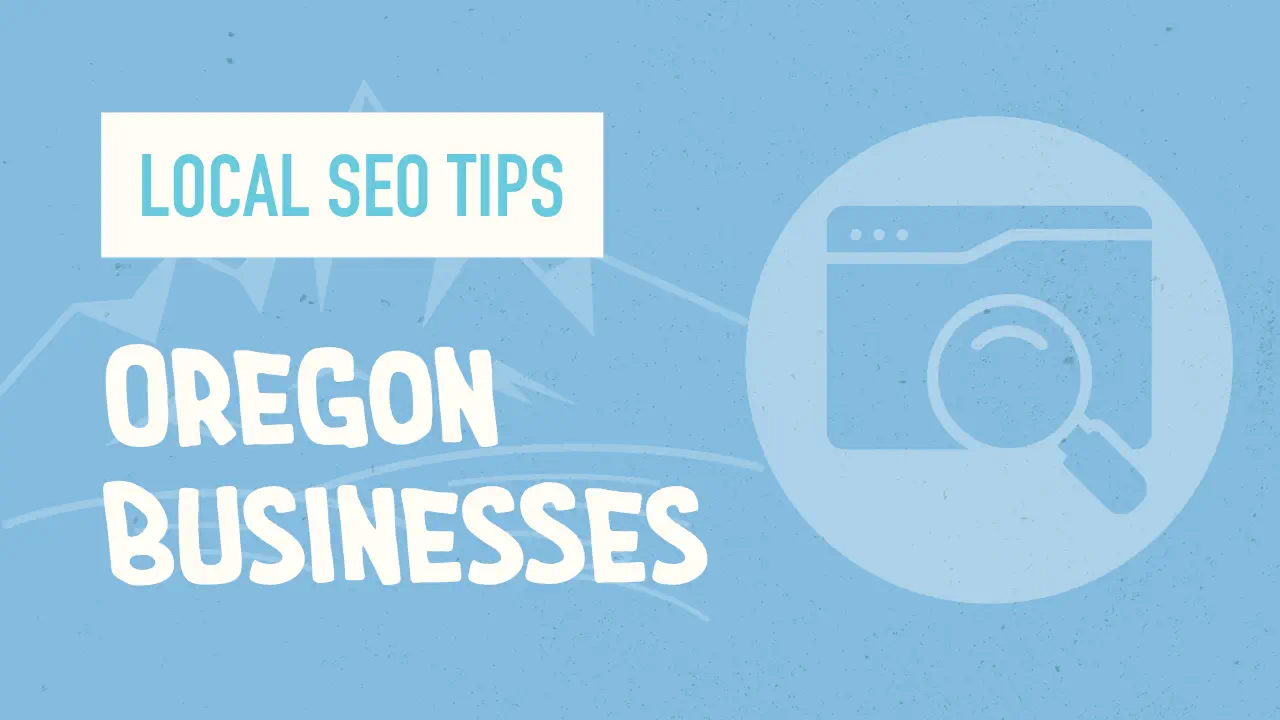 Graphic with SEO tips for Oregon businesses.
